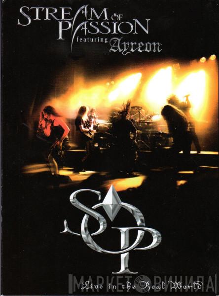Featuring Stream Of Passion  Ayreon  - Live In The Real World