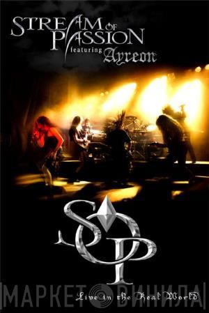 Featuring Stream Of Passion  Ayreon  - Live In The Real World