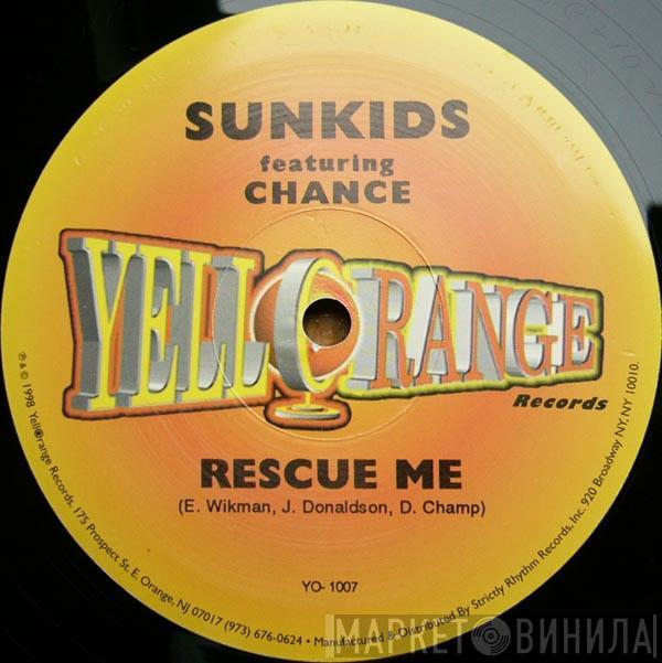 Featuring Sunkids  Chance  - Rescue Me