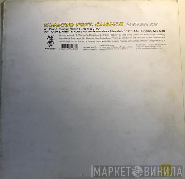 Featuring Sunkids  Chance  - Rescue Me