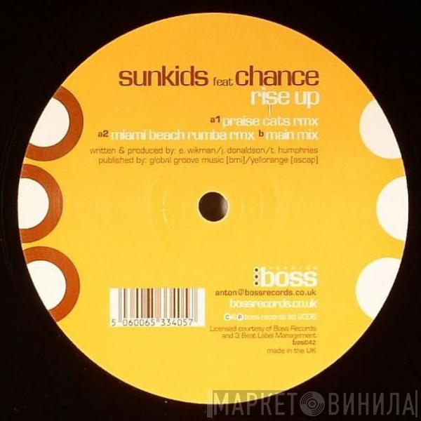 Featuring Sunkids  Chance  - Rise Up