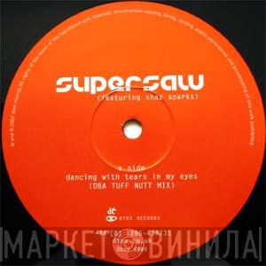 Featuring Supersaw  Shaz Sparks  - Dancing With Tears In My Eyes