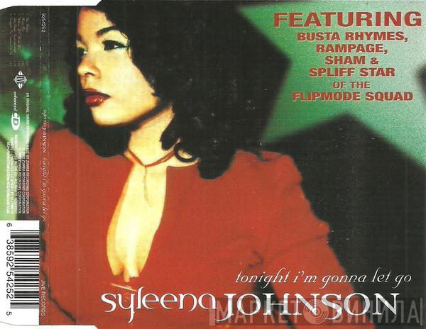 Featuring Syleena Johnson , Busta Rhymes , Rampage  & Baby Sham  Spliff Star  - Tonight I'm Gonna Let Go