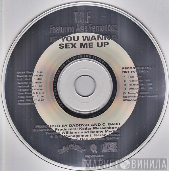 Featuring T.C.F. Crew  Asia Hernandez  - If You Wanna Sex Me Up