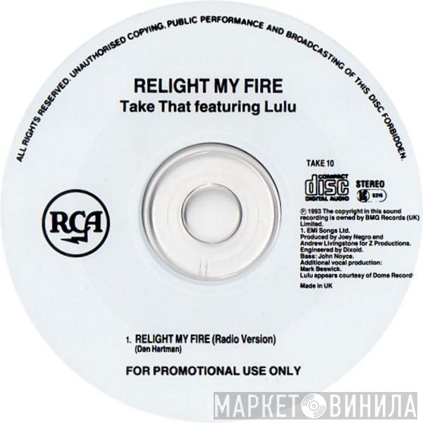 Featuring Take That  Lulu  - Relight My Fire