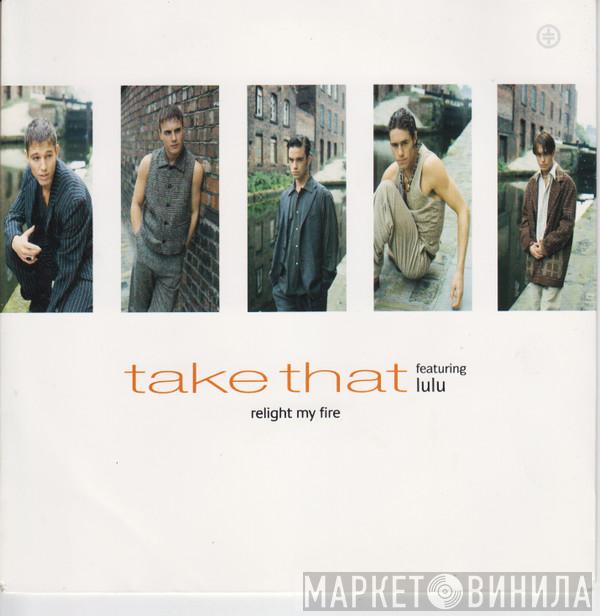 Featuring Take That  Lulu  - Relight My Fire