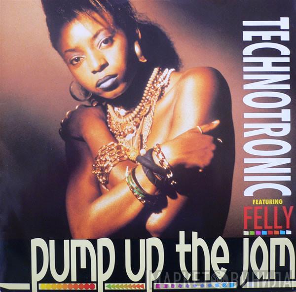 Featuring Technotronic  Felly  - Pump Up The Jam