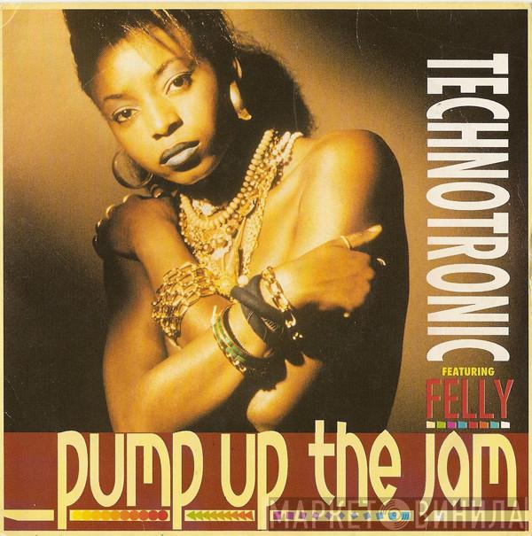 Featuring Technotronic  Felly  - Pump Up The Jam