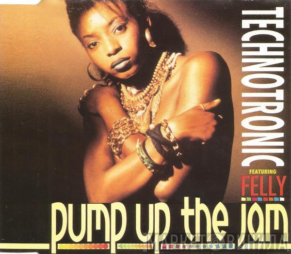Featuring Technotronic  Felly  - Pump Up The Jam