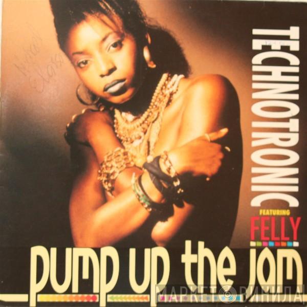 Featuring Technotronic  Felly  - Pump Up The Jam
