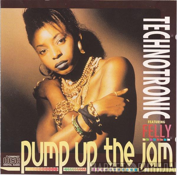 Featuring Technotronic  Felly  - Pump Up The Jam