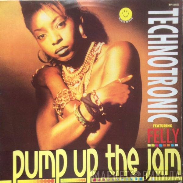 Featuring Technotronic  Felly  - Pump Up The Jam
