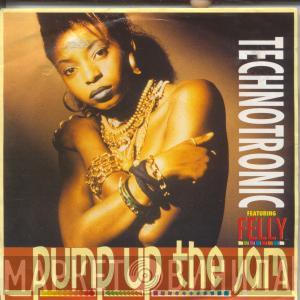 Featuring Technotronic  Felly  - Pump Up The Jam