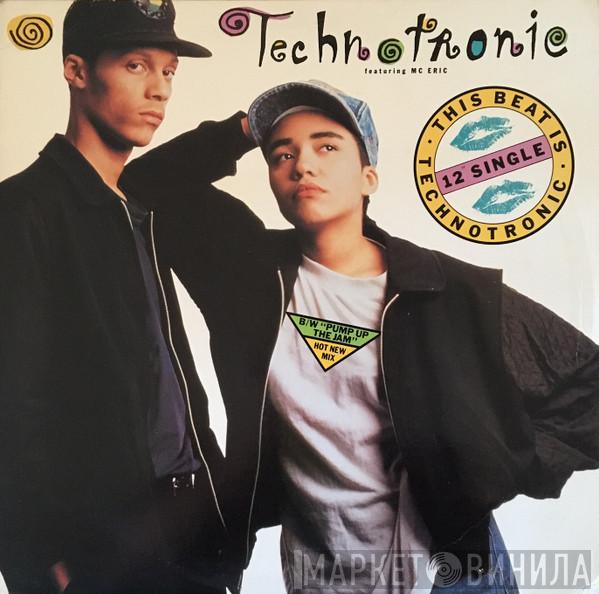 Featuring Technotronic  MC Eric  - This Beat Is Technotronic
