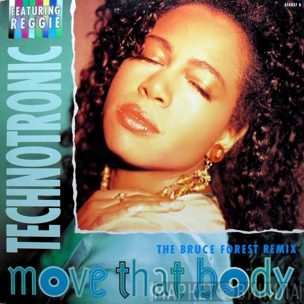 Featuring Technotronic  Reggie  - Move That Body (The Bruce Forest Remix)
