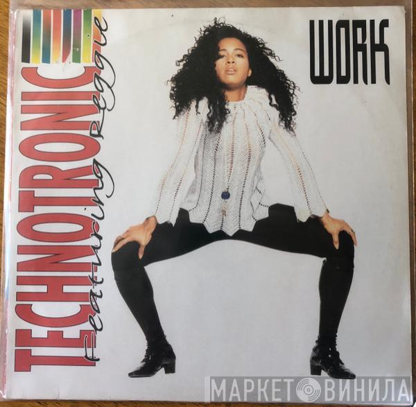 Featuring Technotronic  Reggie  - Work