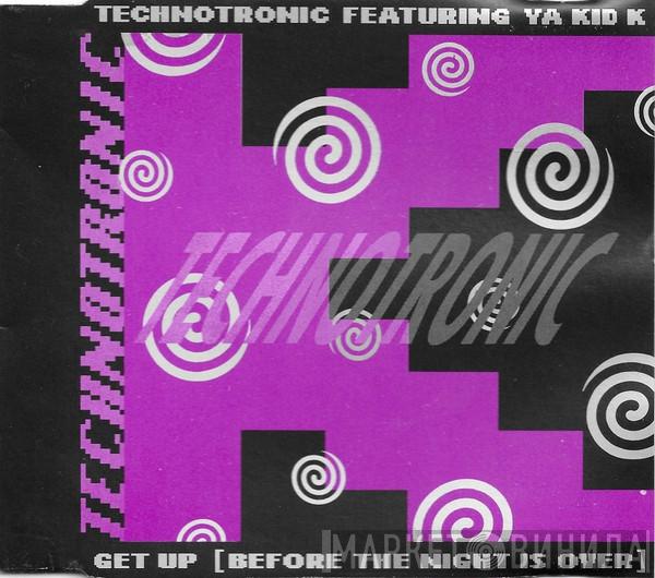 Featuring Technotronic  Ya Kid K  - Get Up (Before The Night Is Over)