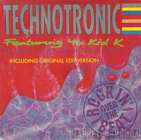 Featuring Technotronic  Ya Kid K  - Rockin' Over The Beat