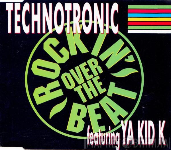 Featuring Technotronic  Ya Kid K  - Rockin' Over The Beat