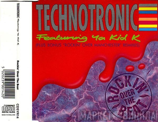 Featuring Technotronic  Ya Kid K  - Rockin' Over The Beat