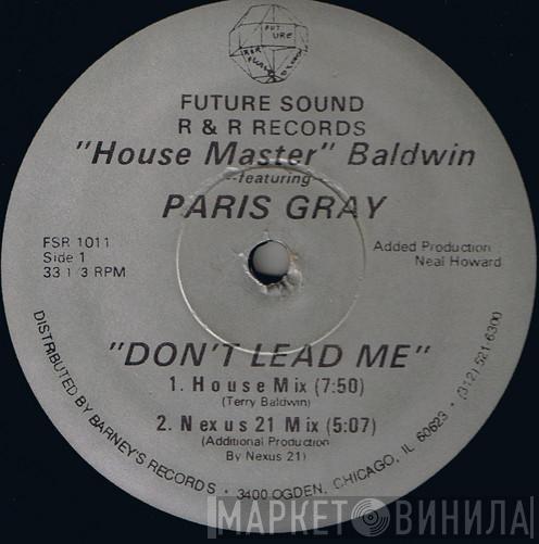 Featuring Terry Baldwin  Paris Grey  - Don't Lead Me