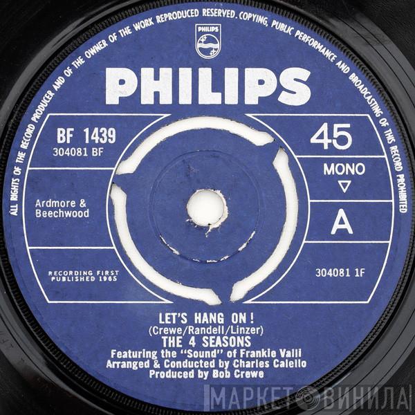 Featuring The "Sound" Of The Four Seasons  Frankie Valli  - Let's Hang On !