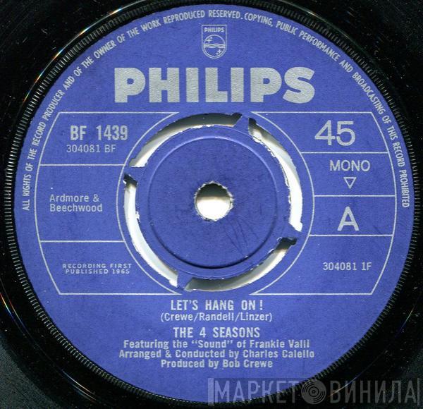 Featuring The "Sound" Of The Four Seasons  Frankie Valli  - Let's Hang On !