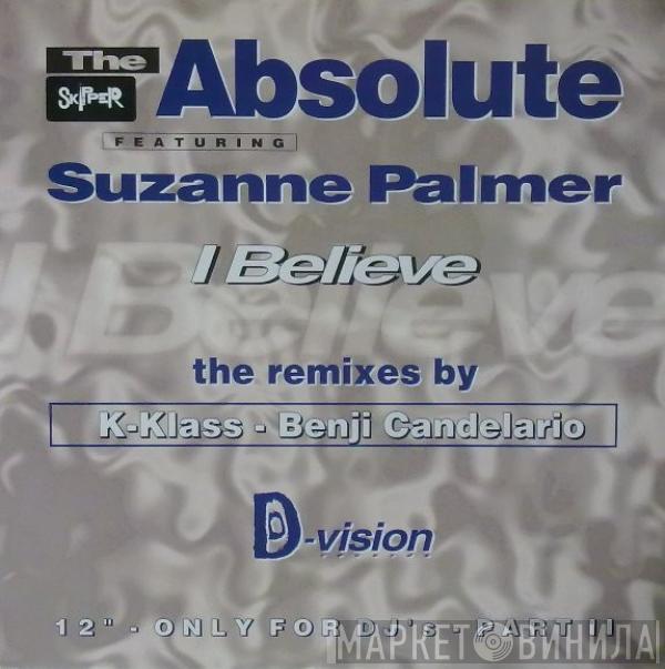 Featuring The Absolute  Suzanne Palmer  - I Believe (The Remixes By K-Klass - Benji Candelario)