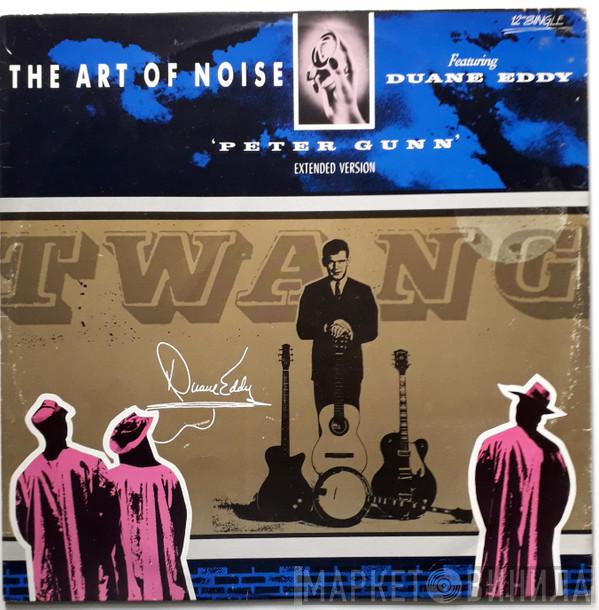 Featuring The Art Of Noise  Duane Eddy  - Peter Gunn (Extended Version)