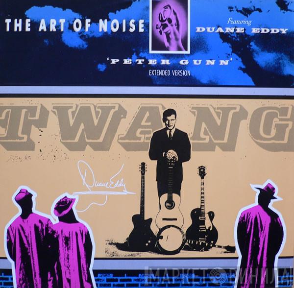 Featuring The Art Of Noise  Duane Eddy  - Peter Gunn (Extended Version)