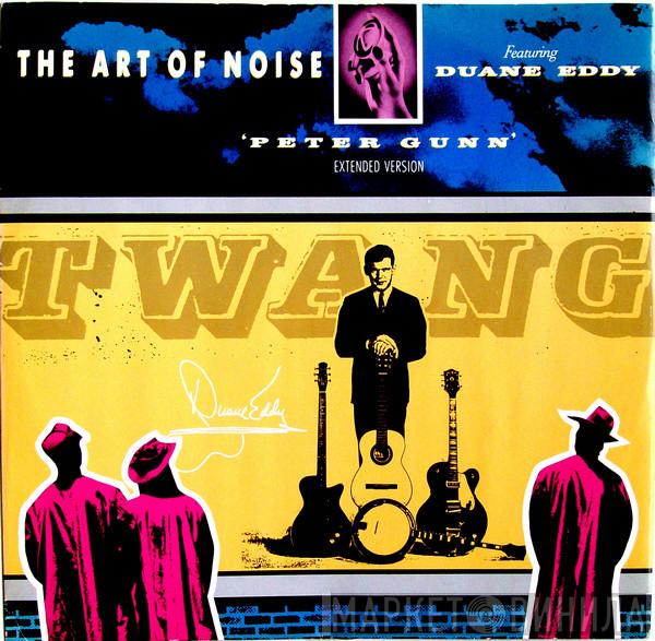 Featuring The Art Of Noise  Duane Eddy  - Peter Gunn (Extended Version)