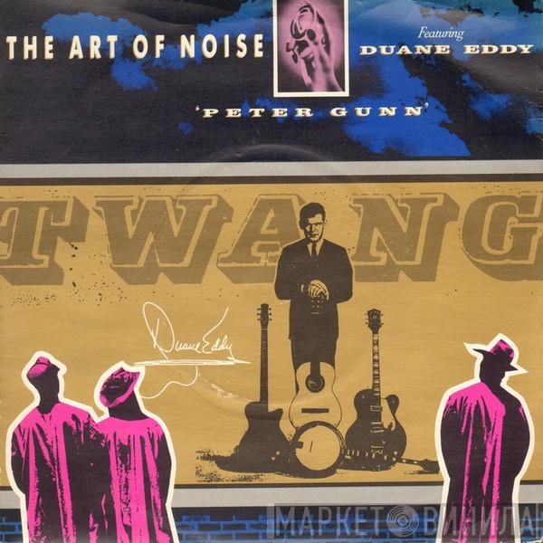Featuring The Art Of Noise  Duane Eddy  - Peter Gunn