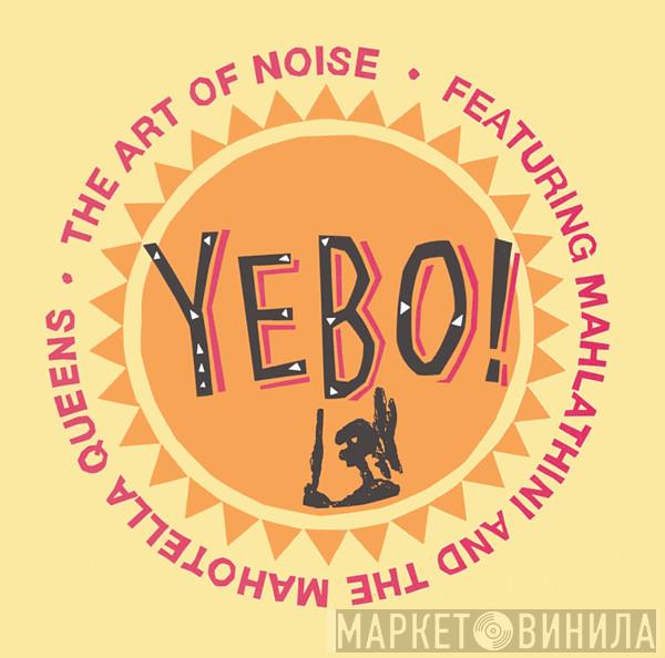 Featuring The Art Of Noise  Mahlathini And The Mahotella Queens  - Yebo!