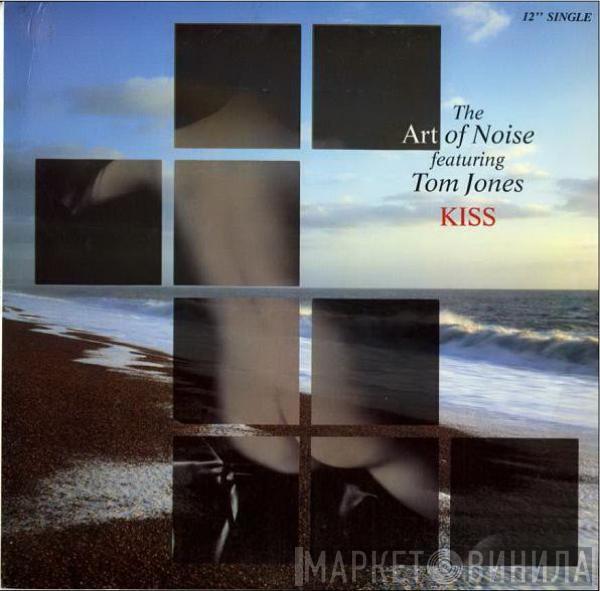 Featuring The Art Of Noise  Tom Jones  - Kiss