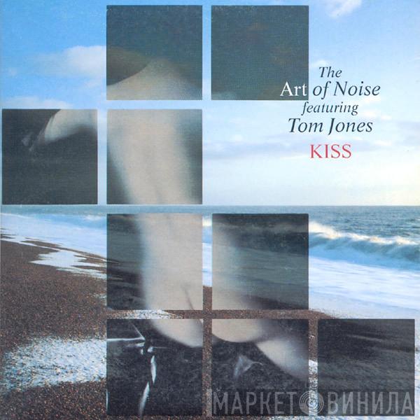Featuring The Art Of Noise  Tom Jones  - Kiss