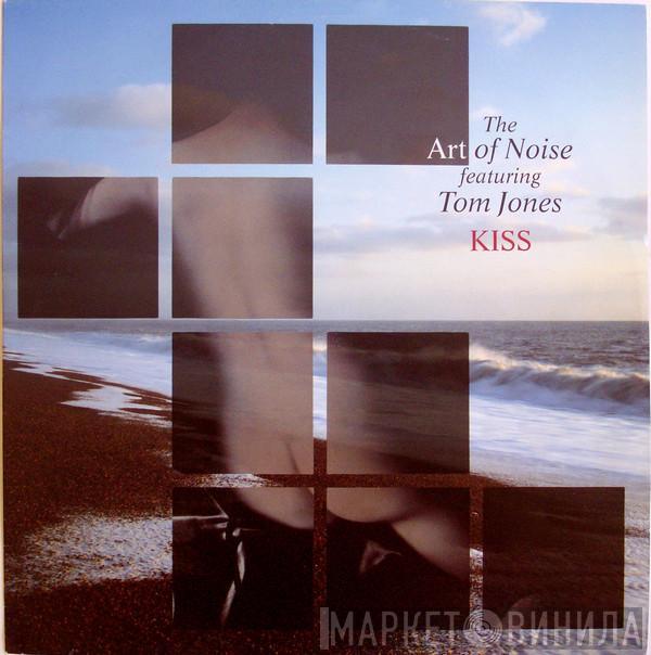 Featuring The Art Of Noise  Tom Jones  - Kiss
