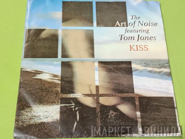 Featuring The Art Of Noise  Tom Jones  - Kiss