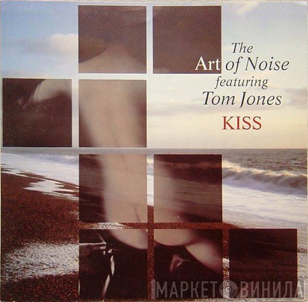 Featuring The Art Of Noise  Tom Jones  - Kiss