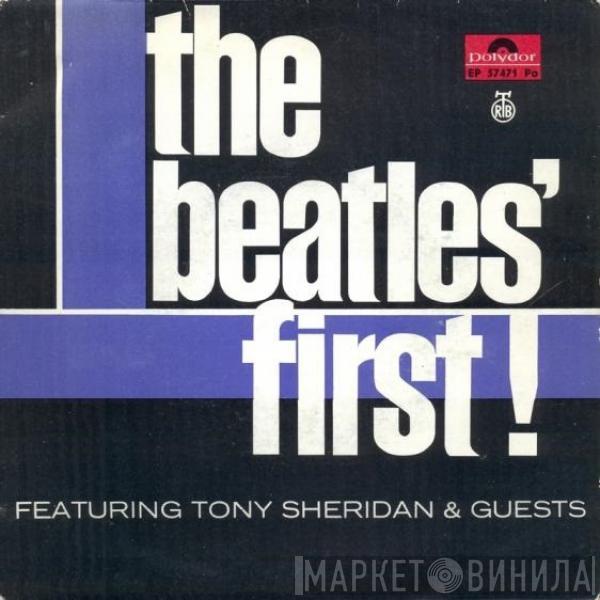Featuring The Beatles & Tony Sheridan  Guests  - The Beatles' First !