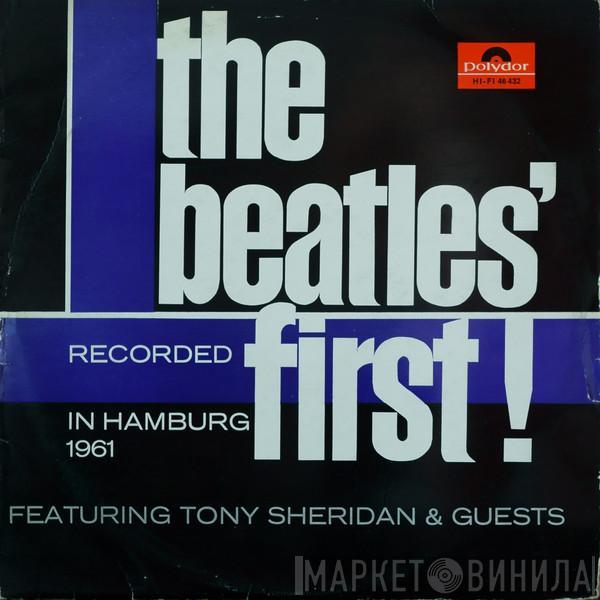 Featuring The Beatles & Tony Sheridan  - The Beatles' First