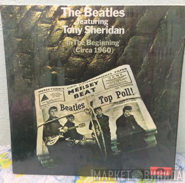 Featuring The Beatles  Tony Sheridan  - The Beatles  Con Tony Sheridan   - In The Beginning (Circa 1960)