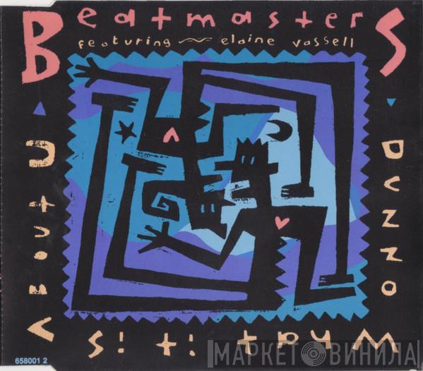 Featuring The Beatmasters  Elaine Vassell  - Dunno What It Is (About You)