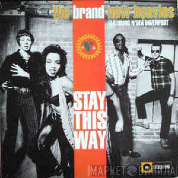 Featuring The Brand New Heavies  N'Dea Davenport  - Stay This Way