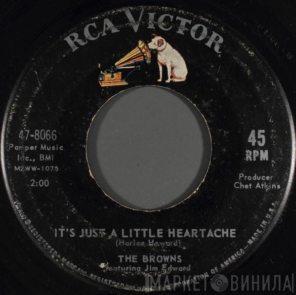 Featuring The Browns   Jim Ed Brown  - It's Just A Little Heartache / The Old Master Painter