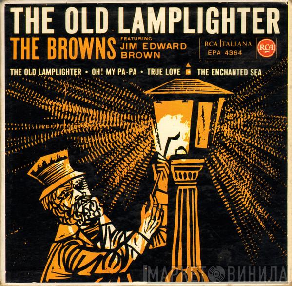 Featuring The Browns   Jim Ed Brown  - The Old Lamplighter