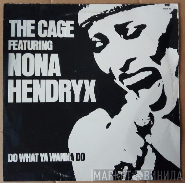 Featuring The Cage  Nona Hendryx  - Do What Ya Wanna Do