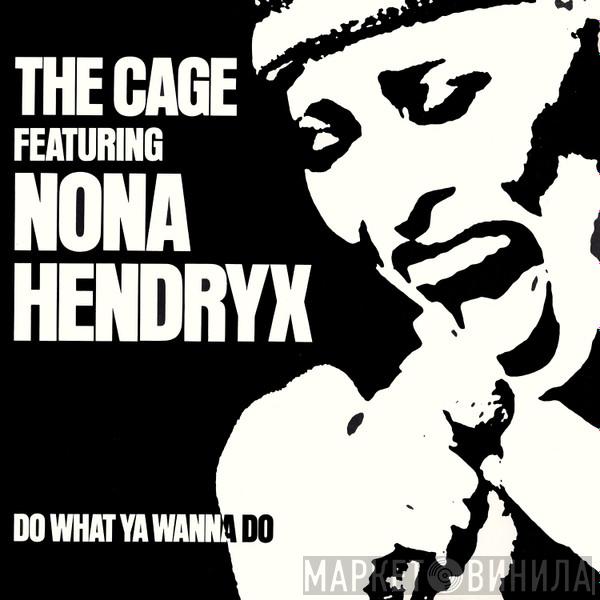 Featuring The Cage  Nona Hendryx  - Do What Ya Wanna Do
