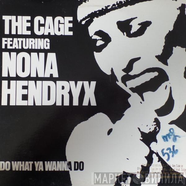 Featuring The Cage  Nona Hendryx  - Do What Ya Wanna Do