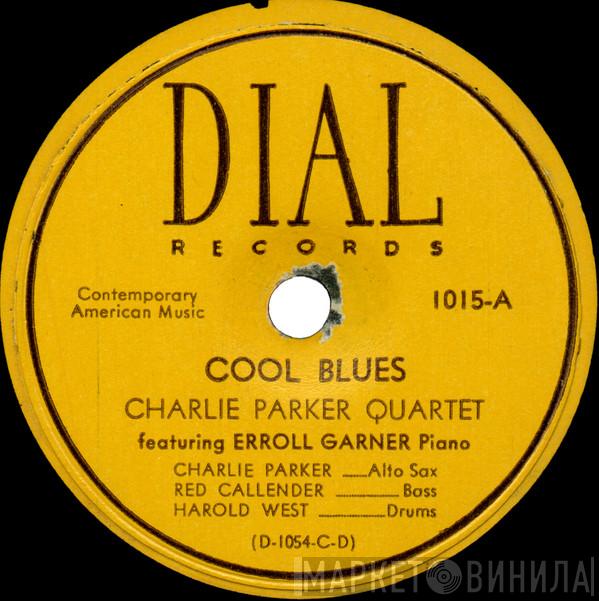 Featuring The Charlie Parker Quartet  Erroll Garner  - Cool Blues / Bird's Nest