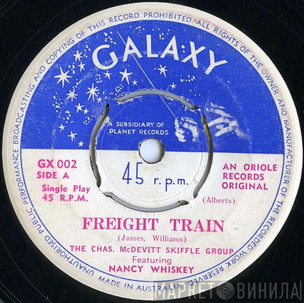 Featuring The Chas McDevitt Skiffle Group  Nancy Whiskey  - Freight Train / The Cotton Song